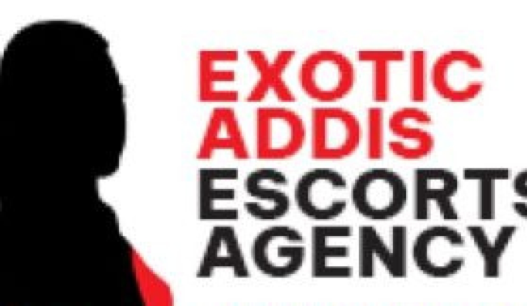 Exotic Addis Escorts Agency